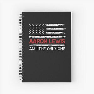 Aaron Lewis - Am I The Only One T-Shirt Spiral Notebook