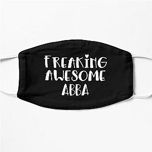 Abba Freaking Awesome Best Ever I Love Abba Flat Mask