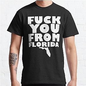 A Day To Remember Fuck You From Florida   Classic T-Shirt