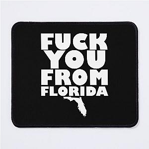 A Day To Remember Fuck You From Florida   Mouse Pad