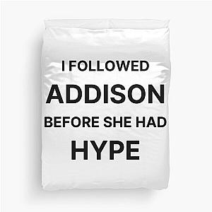 I Followed Addison Rae Duvet Cover