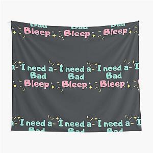 I Need a Bad Bleep Addison Rae Funny & AddisonRae Tapestry