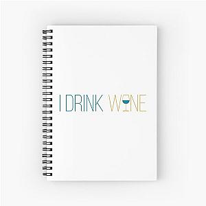 I Drink Wine - Adele Spiral Notebook