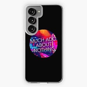 Much Ado About Nothing (Circle) Samsung Galaxy Soft Case