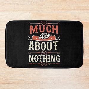 Much Ado About Nothing Bath Mat