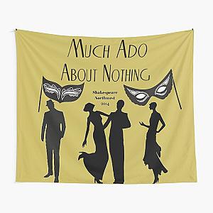 2014 Much Ado About Nothing Tapestry