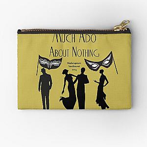 2014 Much Ado About Nothing Zipper Pouch