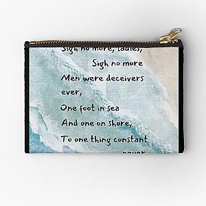 Sigh No More Much Ado Zipper Pouch