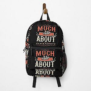 Much Ado About Nothing Backpack