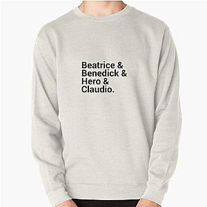 Much Ado About Nothing Names Pullover Sweatshirt