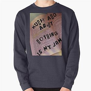 Much Ado is My Jam Pullover Sweatshirt