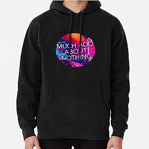 Much Ado About Nothing (Circle) Pullover Hoodie