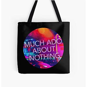 Much Ado About Nothing (Circle) All Over Print Tote Bag