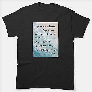 Sigh No More Much Ado Classic T-Shirt