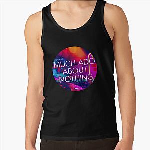 Much Ado About Nothing (Circle) Tank Top