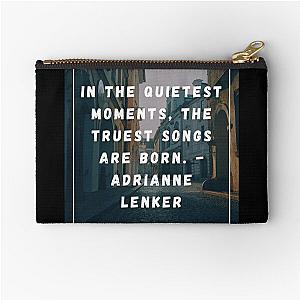 Adrianne lenker quote Zipper Pouch