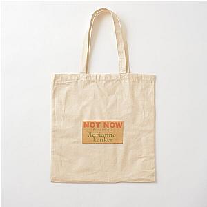 Not Now I'm Listening to Adrianne Lenker Cotton Tote Bag