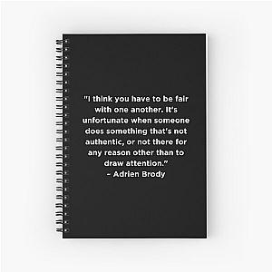 Adrien Brody Quote Spiral Notebook