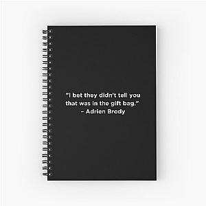 Adrien Brody Quote Spiral Notebook