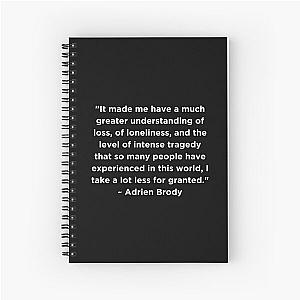 Adrien Brody Quote Spiral Notebook