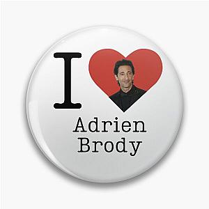 I love Adrien Brody Pin