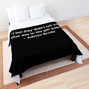 Adrien Brody Quote Comforter