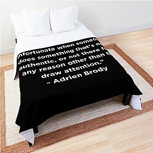 Adrien Brody Quote Comforter