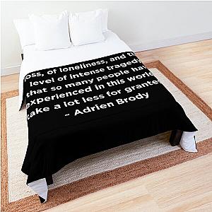 Adrien Brody Quote Comforter