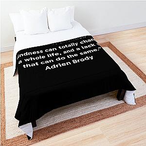 Adrien Brody Quote Comforter