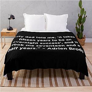 Adrien Brody Quote Throw Blanket