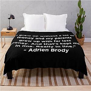 Adrien Brody Quote Throw Blanket