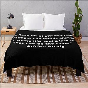 Adrien Brody Quote Throw Blanket