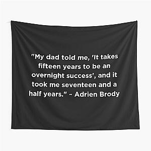 Adrien Brody Quote Tapestry