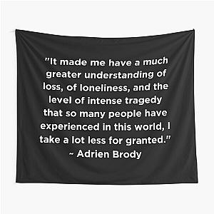 Adrien Brody Quote Tapestry