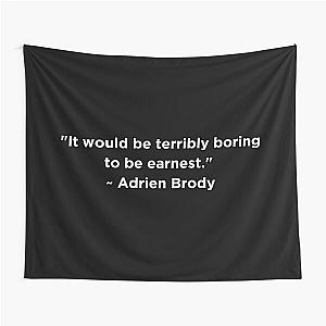 Adrien Brody Quote Tapestry