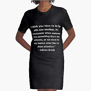 Adrien Brody Quote Graphic T-Shirt Dress