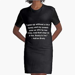 Adrien Brody Quote Graphic T-Shirt Dress