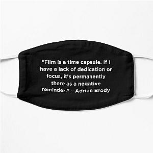 Adrien Brody Quote Flat Mask