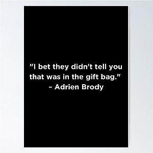 Adrien Brody Quote Poster