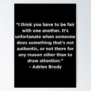 Adrien Brody Quote Poster