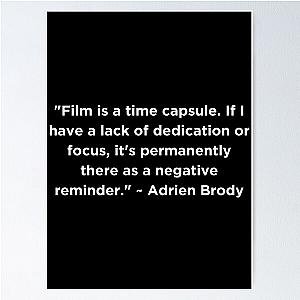 Adrien Brody Quote Poster