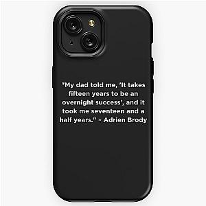 Adrien Brody Quote iPhone Tough Case