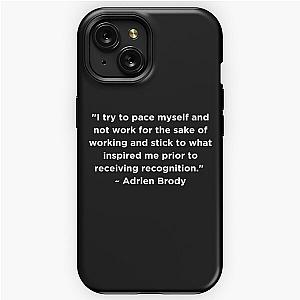 Adrien Brody Quote iPhone Tough Case