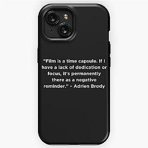 Adrien Brody Quote iPhone Tough Case