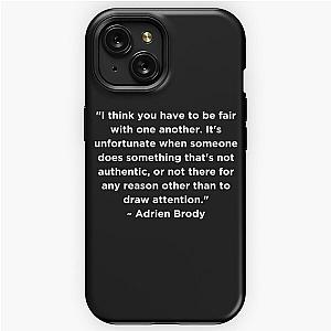 Adrien Brody Quote iPhone Tough Case