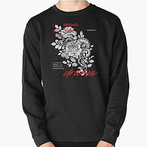 I Bring All The Drama Aespa Pullover Sweatshirt