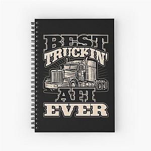 Best Truckin Afi Ever Trucker Truck Driver Spiral Notebook