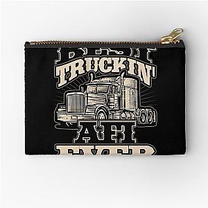 Best Truckin Afi Ever Trucker Truck Driver Zipper Pouch