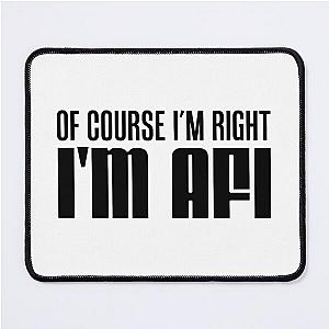 I'm Right I'm Afi Icelandic Grandfather Mouse Pad