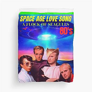 SPACE AGE LOVE SONG ( A FLOCK OF SEAGULLS ) Duvet Cover